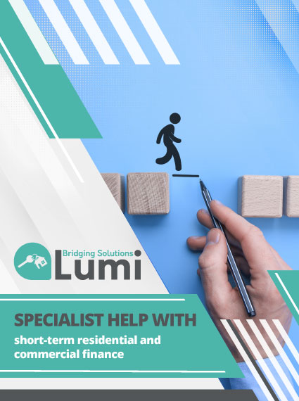 Specialist in short-term residential and commercial finance bridging loan Bridging Loan from Lumi Bridging Solutions specialist help